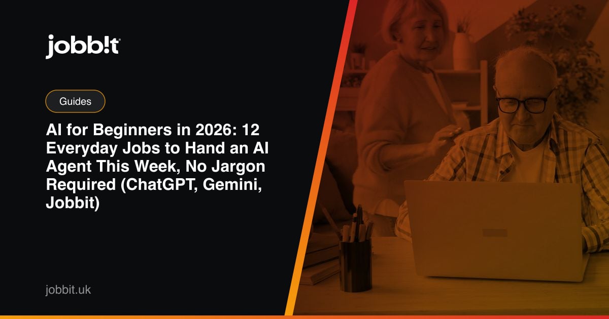 AI สำหรับผู้เริ่มต้นในปี 2026: 12 งานประจำวันที่มอบให้ AI Agent ทำแทนได้ในสัปดาห์นี้ ไม่ต้องรู้ศัพท์เทคนิค (ChatGPT, Gemini, Jobbit)