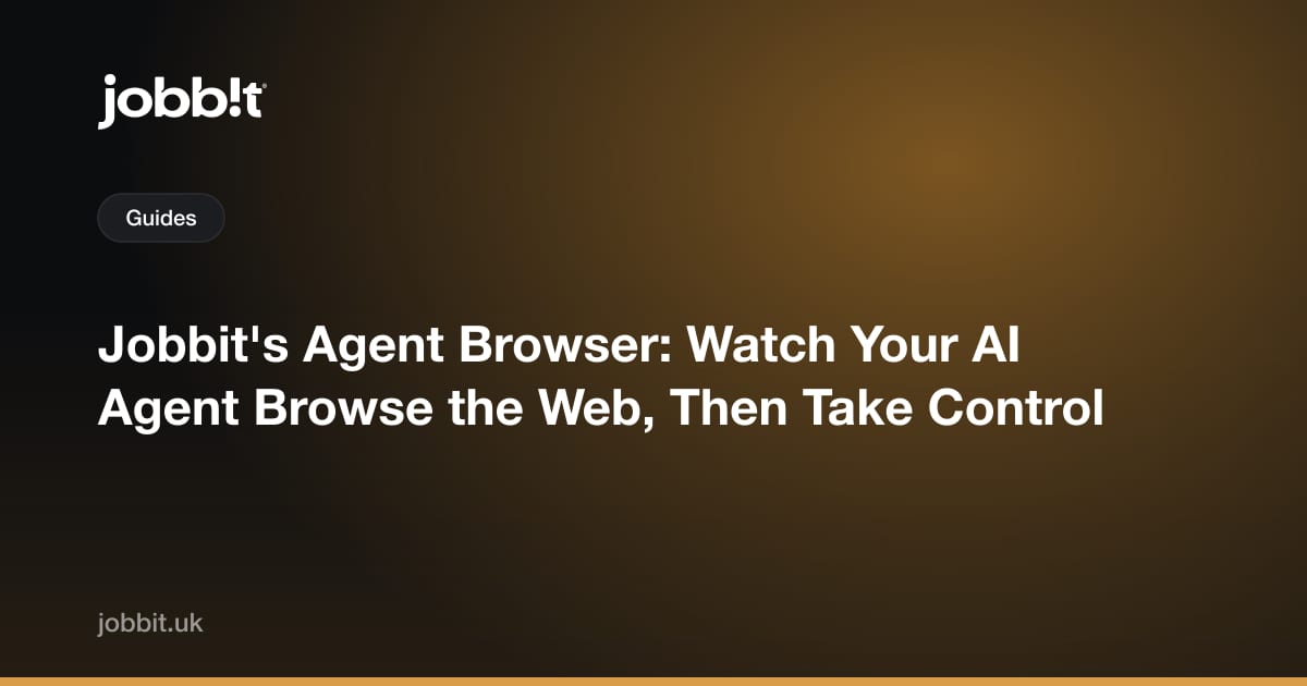 Il browser dell'agente di Jobbit: guarda il tuo agente AI navigare sul web, poi Take control (prendi il controllo)
