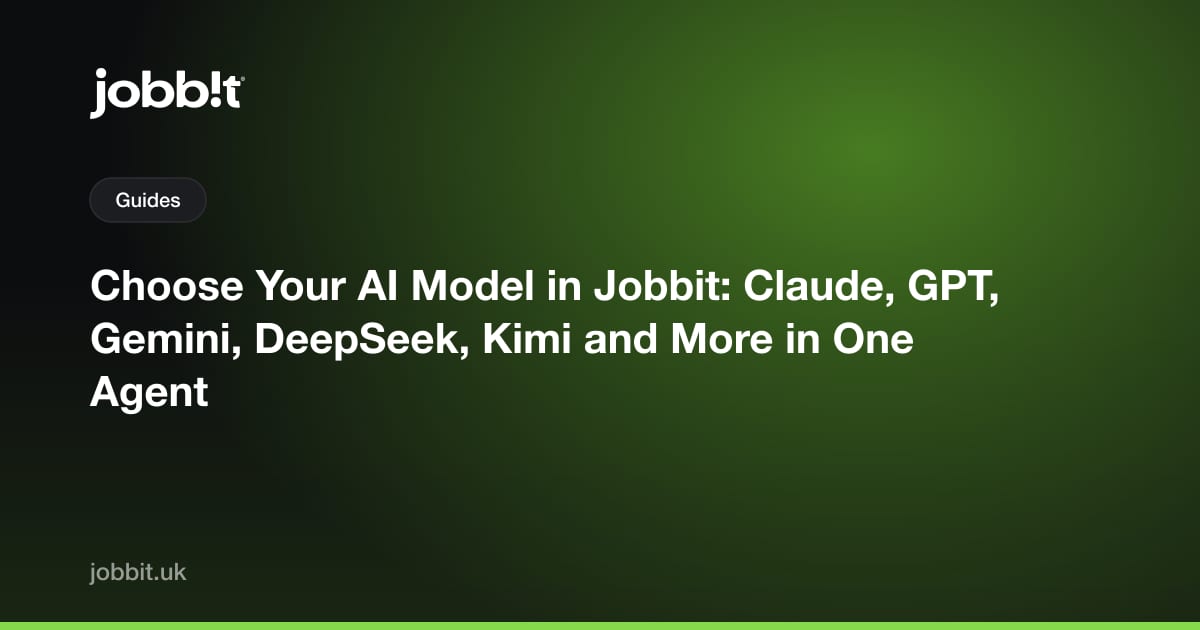 Scegli il tuo modello AI in Jobbit: Claude, GPT, Gemini, DeepSeek, Kimi e altri in un unico agente